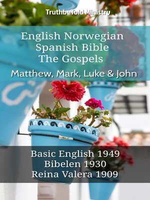 cover image of English Norwegian Spanish Bible--The Gospels--Matthew, Mark, Luke & John